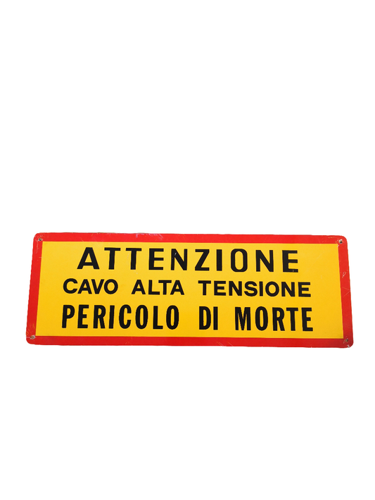 Cartello 35,5x12,5  Metallo Anni 80/90 " Attenzione Cavo Alta Tensione"