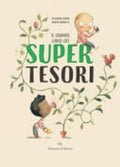 Libro Il Grande Libro Dei Supertesori. Ediz. A Colori - Susanna Isern