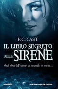 Il Libro Segreto Delle Sirene - P. C. Cast