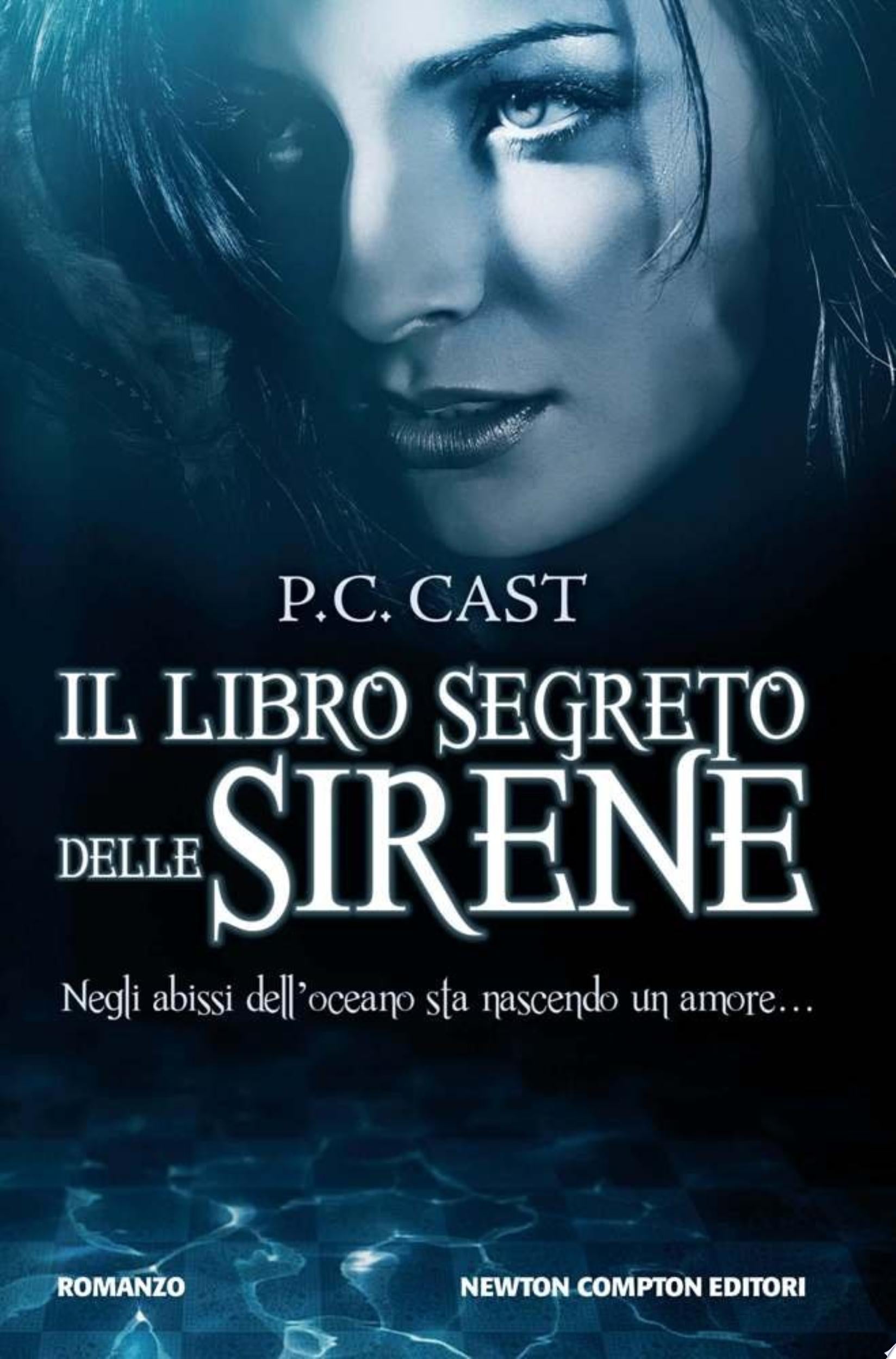 Il Libro Segreto Delle Sirene - P. C. Cast