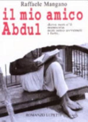 Il Mio Amico Abdul - Raffaele Mangano