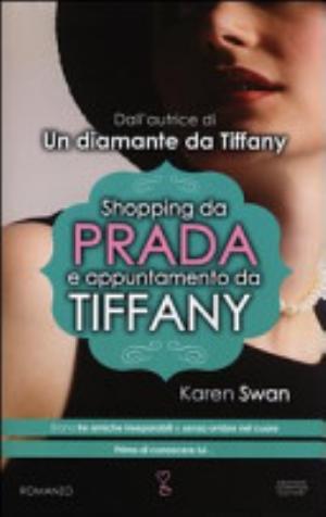 Libro Shopping Da Prada E Appuntamento Da Tiffany - Karen Swan