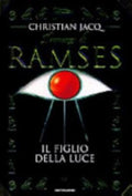 Il Romanzo Di Ramses - Christian Jacq