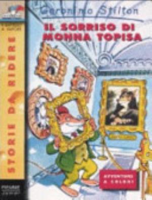 Il Sorriso Di Monna Topisa - Geronimo Stilton