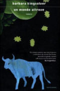 Libro Il Mondo Altrove - Barbara Kingsolver, M. Toffanin