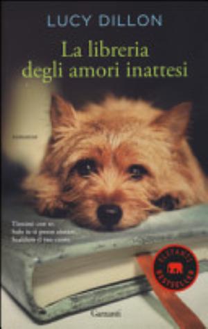La Libreria Degli Amori Inattesi - Lucy Dillon