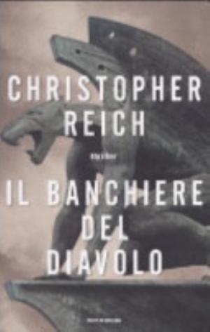 Il Banchiere Del Diavolo - Christopher Reich