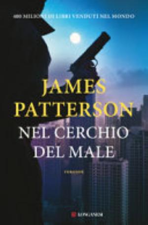 Nel Cerchio Del Male - James Patterson